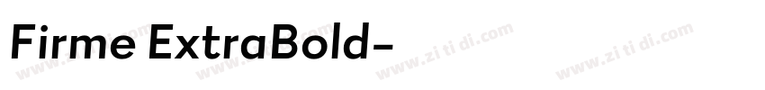 Firme ExtraBold字体转换